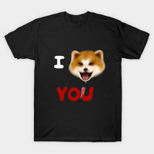 I SHIBA INU YOU T-Shirt